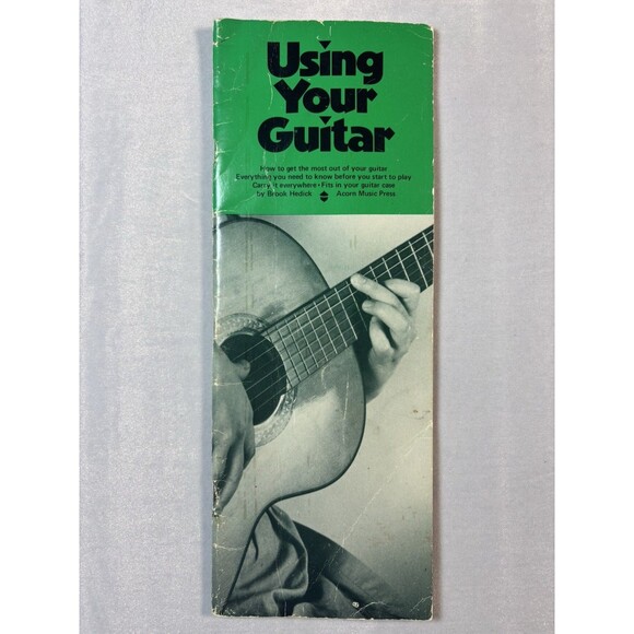 Other - Using Your Guitar by Brook Heldick 1980 Acorn Music Press Guitar Guide